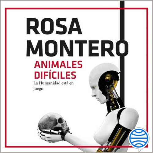 audiolibro Animales difíciles de Rosa Montero